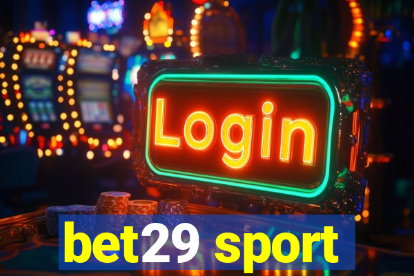 bet29 sport